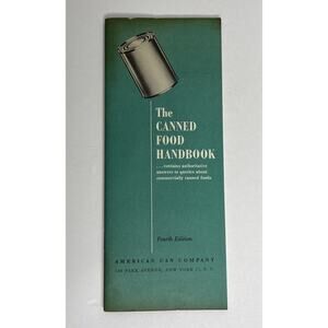 Vintage The Canned Food Handbook Fourth Edition American‎ Can Company Canco